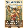 Suikoden I & II HD Remaster: The most complete and updated guide packed with expert strategies, detailed walkthroughs, and in-depth secrets