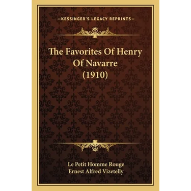 The Favorites Of Henry Of Navarre (1910)