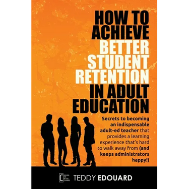 How to Achieve Better Student Retention in Adult Education