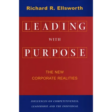 Leading with Purpose: The New Corporate Realities