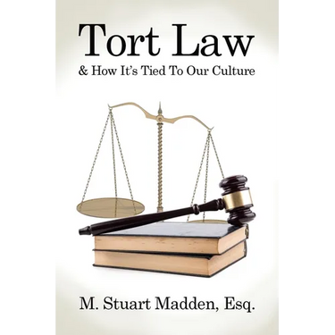 Tort Law and How It's Tied To Our Culture