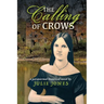 The Calling of Crows: A Paranormal Historical Novel