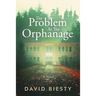 The Problem at the Orphanage