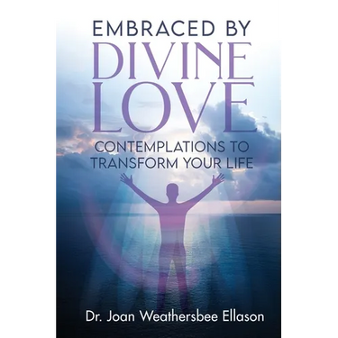 Embraced by Divine Love