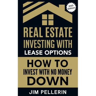 Real Estate Investing with Lease Options - Investing in Real Estate with No Money Down