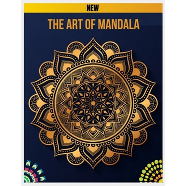 The Art of Mandala: Mandalas to Color, Adult Coloring Book Featuring Calming Mandalas design, Meditation Books, Mandalas & Patterns Colori