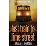 Last Train to Lime Street