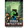 Zombie Infection: Choose Your Own Minecraft Story Book for Kids