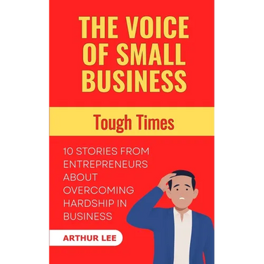 The Voice of Small Business: Tough Times