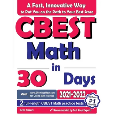 CBEST Math in 30 Days: The Most Effective CBEST Math Crash Course