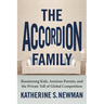 The Accordion Family: Boomerang Kids, Anxious Parents, and the Private Toll of Global Competition