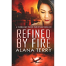 Refined by Fire - Large Print