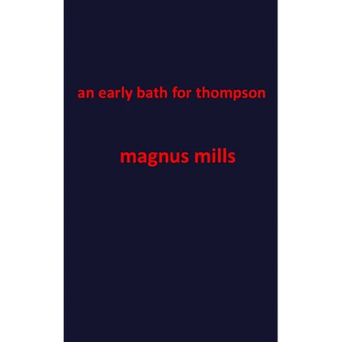 An early bath for thompson