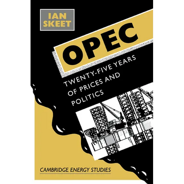 OPEC: Twenty-Five Years of Prices and Politics
