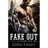 Fake Out