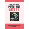 Partnering with A.I.