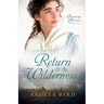 Return to the Wilderness