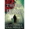 The Thorn of the Rose