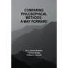 Comparing Philosophical Methods: A Way Forward