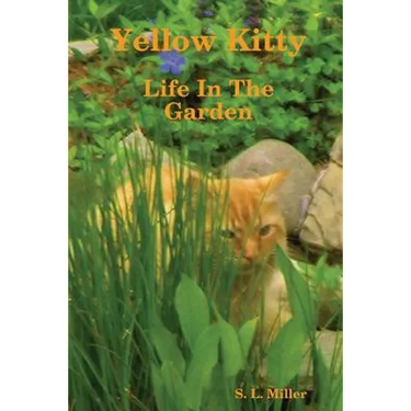 Yellow Kitty, Life In The Garden