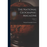 The National Geographic Magazine; Volume 11