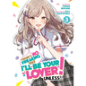 There's No Freaking Way I'll Be Your Lover! Unless... (Light Novel) Vol. 3