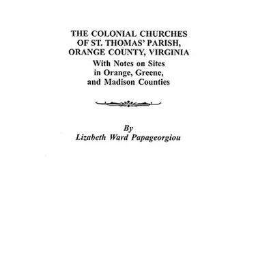 Colonial Churches of St. Thomas' Parish, Orange County, Virginia