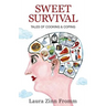Sweet Survival: Tales of Cooking and Coping
