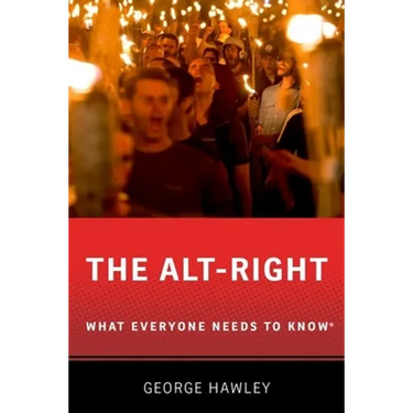 The Alt-Right: What Everyone Needs to Know(r)