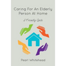 Caring for an Elderly Person at Home