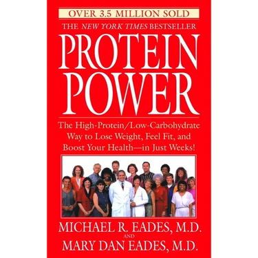 Protein Power: The High-Protein/Low-Carbohydrate Way to Lose Weight, Feel Fit, and Boost Your Health--In Just Weeks!