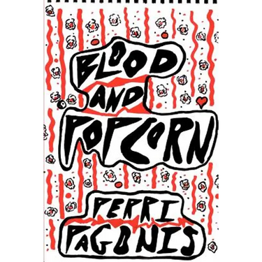 Blood and Popcorn