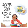Jorge and the Lost Cookie Jar
