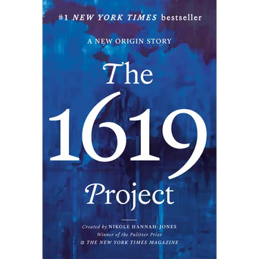 The 1619 Project: A New Origin Story