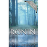 Ronin: Mostly Prose Poems