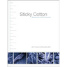 Sticky Cotton: Measurements and Fiber Processing