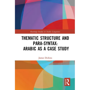 Thematic Structure and Para-Syntax: Arabic as a Case Study