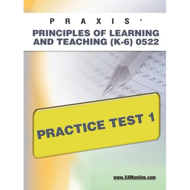 Praxis Principles of Learning and Teaching (K-6) 0522 Practice Test 1