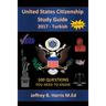 United States Citizenship Study Guide and Workbook - Turkish: 100 Questions You Need To Know