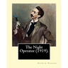 The Night Operator (1919). By: Frank L. Packard: Frank Lucius Packard (February 2, 1877 - February 17, 1942) was a Canadian novelist.