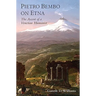 Pietro Bembo on Etna: The Ascent of a Venetian Humanist