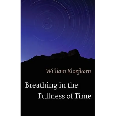 Breathing in the Fullness of Time