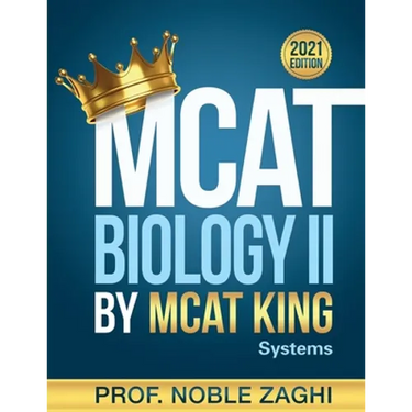 MCAT Biology II by MCAT KING: Systems Biology