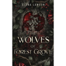 The Wolves of Forest Grove