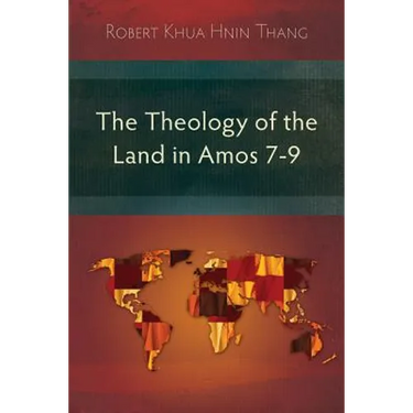 The Theology of the Land in Amos 7-9