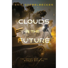 Clouds in the Future: A Sequel to War of the Worlds