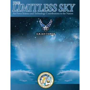 The Limitless Sky: Air Force Science and Technology Contributions to the Nation