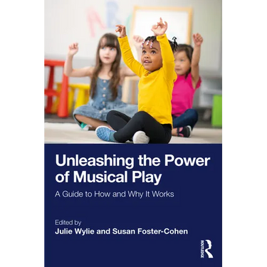 Unleashing the Power of Musical Play: A Guide to How and Why It Works
