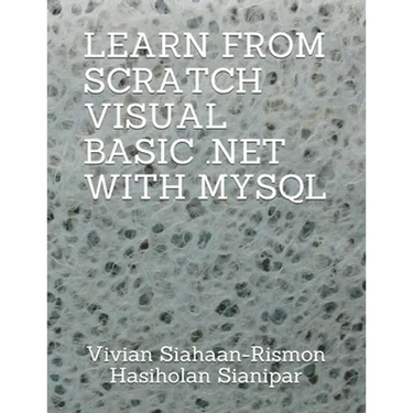 Learn from Scratch Visual Basic .Net with MySQL