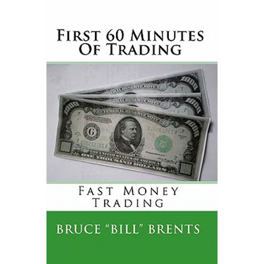 First 60 Minutes Of Trading: Fast Money Trading